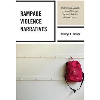 Rampage Violence Narratives