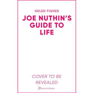 Joe Nuthin's Guide to Life