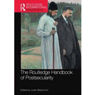 The Routledge Handbook of Postsecularity