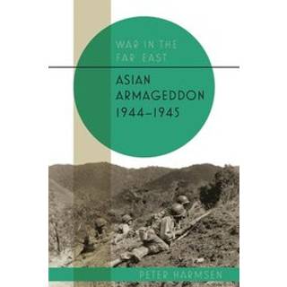 Asian Armageddon, 1944-45