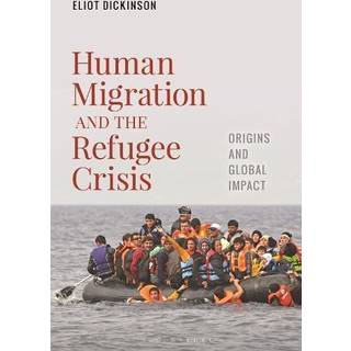Human Migration and the Refugee Crisis