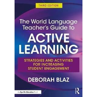 The World Language Teacher's Guide to Active Learning