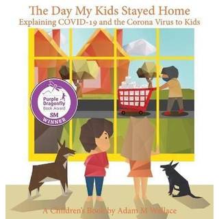 The Day My Kids Stayed Home