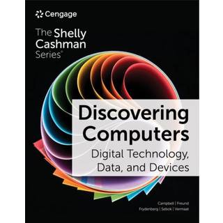 Discovering Computers: Digital Technology, Data, and Devices