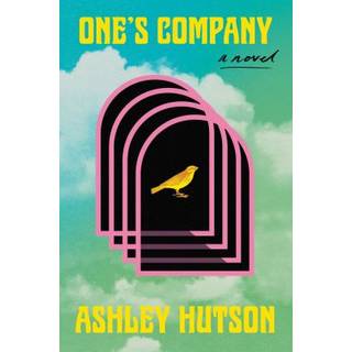 One's Company - A Novel