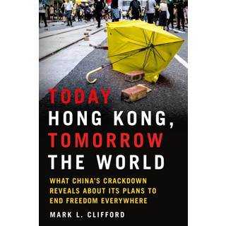 Today Hong Kong, Tomorrow the World
