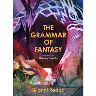 The Grammar of Fantasy