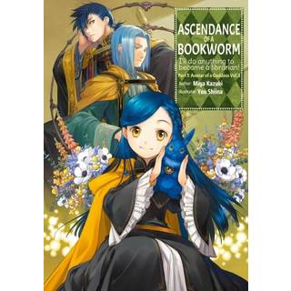 Ascendance of a Bookworm: Part 5 Volume 3