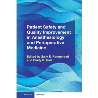 Patient Safety and Quality Improvement in Anesthesiology and Perioperative Medicine