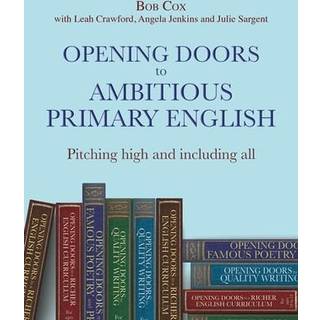 Opening Doors to Ambitious Primary English