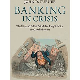 Banking in Crisis