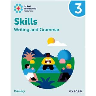 Oxford International Resources: Writing and Grammar Skills: Practice Book 3