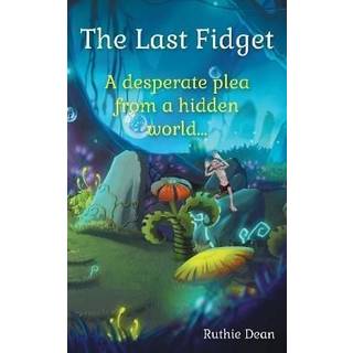 The Last Fidget