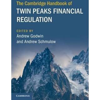 The Cambridge Handbook of Twin Peaks Financial Regulation