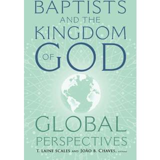 Baptists and the Kingdom of God