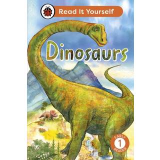 Dinosaurs: Read It Yourself - Level 1 Early Reader
