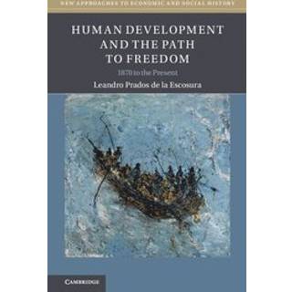 Human Development and the Path to Freedom