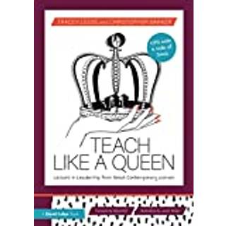 Teach Like a Queen