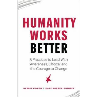 Humanity Works Better