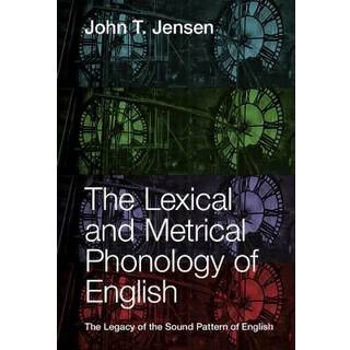 The Lexical and Metrical Phonology of English
