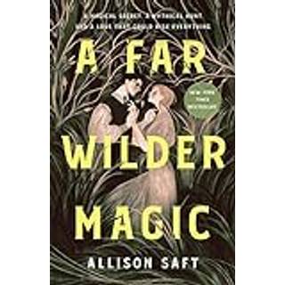 A Far Wilder Magic