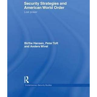 Security Strategies and American World Order