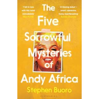 The Five Sorrowful Mysteries of Andy Africa