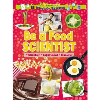 Be a Food Scientist