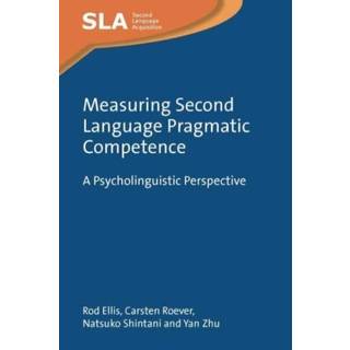 Measuring Second Language Pragmatic Competence