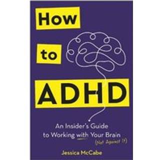 How to ADHD