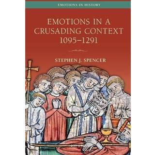 Emotions in a Crusading Context, 1095-1291