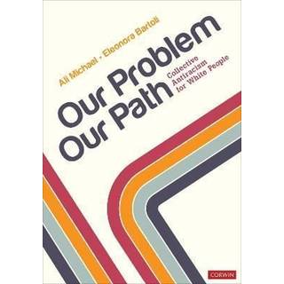 Our Problem, Our Path