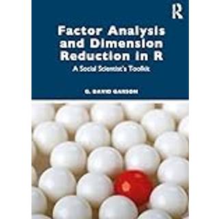Factor Analysis and Dimension Reduction in R