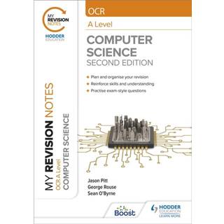 My Revision Notes: OCR A Level Computer Science: Second Edition
