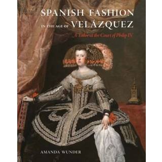 Spanish Fashion in the Age of Velazquez
