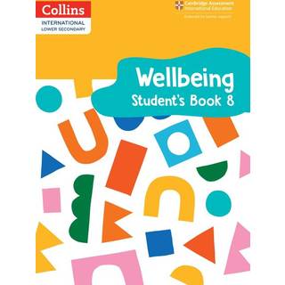 International Lower Secondary Wellbeing Student's Book 8