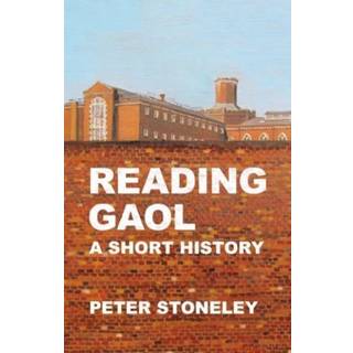 Reading Gaol: a short history