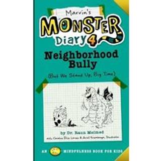 Marvin's Monster Diary 4: Neighborhood Bully