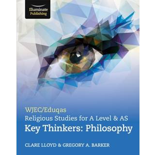 WJEC/Eduqas A Level Religious Studies Key Thinkers: Philosophy