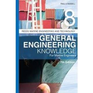 Reeds Vol 8: General Engineering Knowledge for Marine Engineers