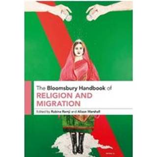 The Bloomsbury Handbook of Religion and Migration