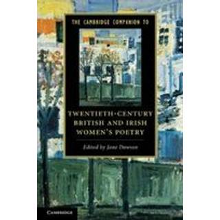 The Cambridge Companion to Twentieth-Century British and Irish Women's Poetry