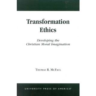 Transformation Ethics