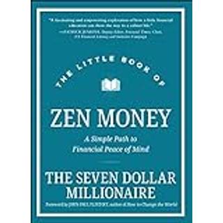 The Little Book of Zen Money