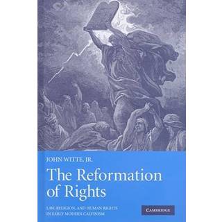 The Reformation of Rights