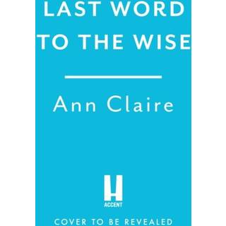 Last Word to the Wise