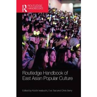 Routledge Handbook of East Asian Popular Culture