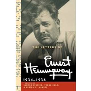 The Letters of Ernest Hemingway: Volume 6, 1934–1936