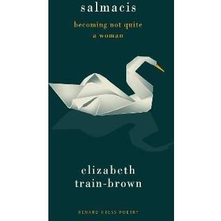 Salmacis: Becoming Not Quite a Woman