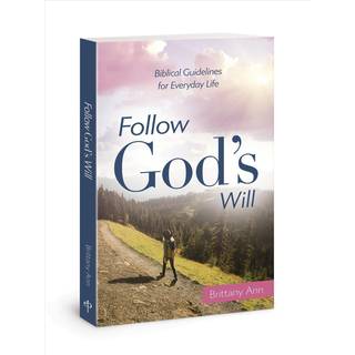 Follow Gods Will